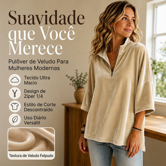 💎 OFERTA ESPECIAL 👚 Blusa Feminina de Veludo com Meio Zíper e Mangas 3/4 ✨ Toque Sofisticado, Conforto Diário & Estilo Versátil